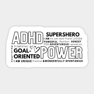 ADHD is my superpower Sticker